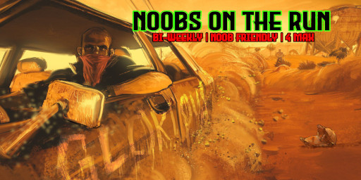 NoobsOnTheRun | Bi-Weekly | Noob Friendly | 4 Max