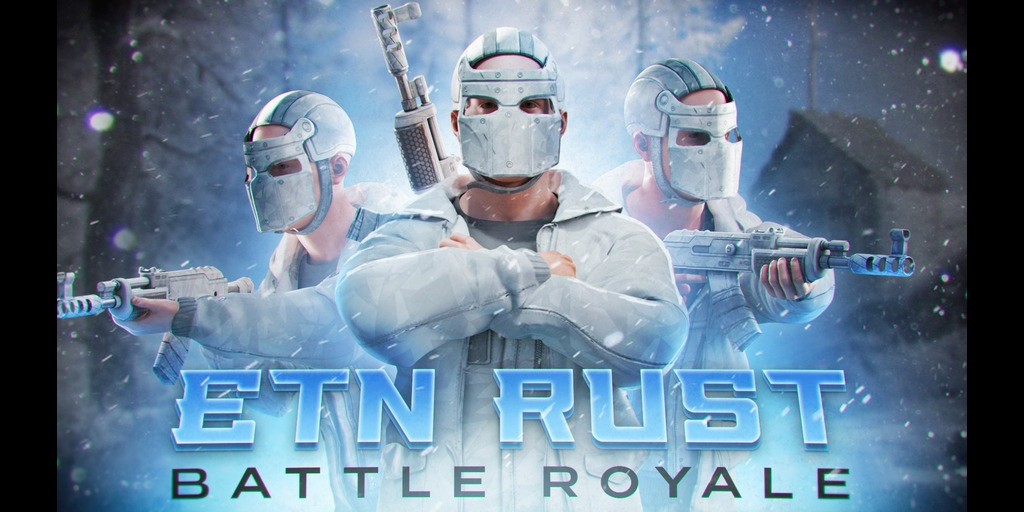 ETN Rust Battle Royale ( Prize Pool $ + Aim Train )