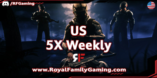[US]Royal Family Gaming|5X|NoBP|Weekly|Fridays|