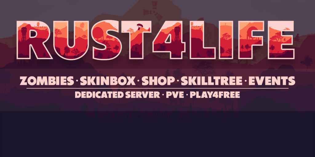 [PVE] Rust4Life |Skins|SkillTree|Events|&More