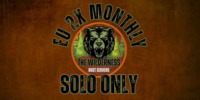 Romania The Wilderness 2x|Solo Only|50% Upkeep|Monthly|Noob