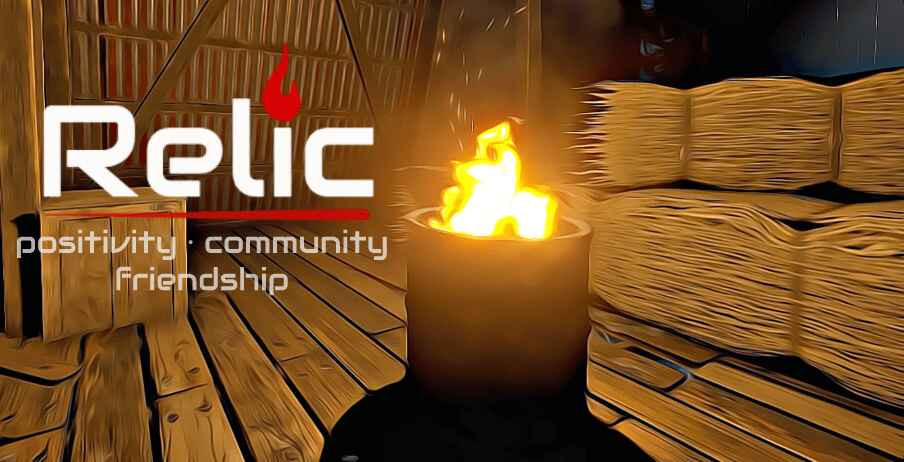 [PvE] Relic | No Killing | No Raiding | No Decay | Noob Friendly