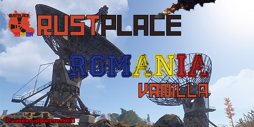 RustPlace Romania Vanilla [FullWipe 3/04]